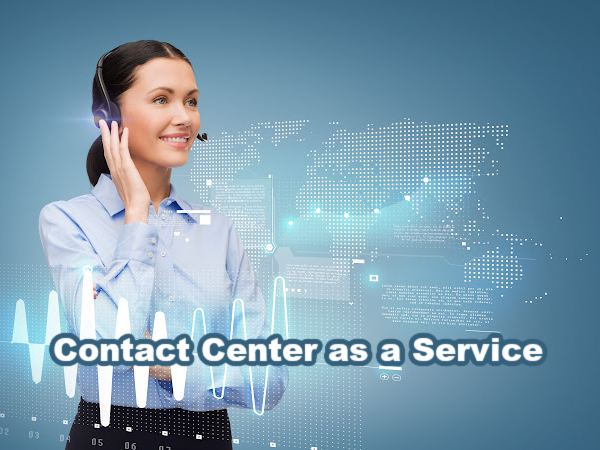 Could Contact Center as a Service (CCaaS) work for your business